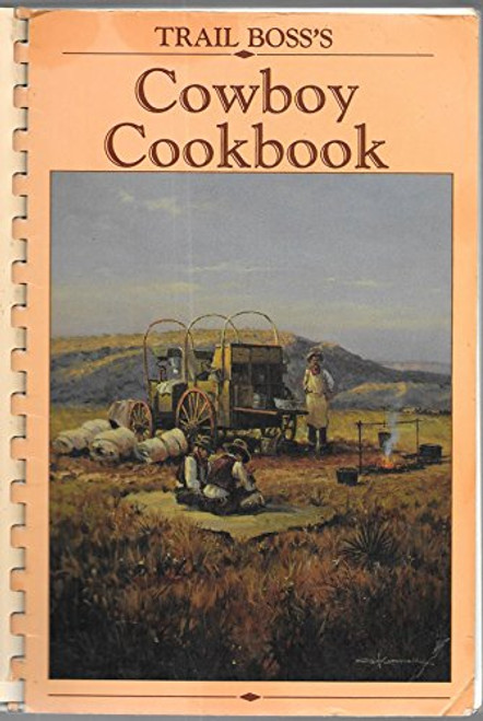 Trail Boss's Cowboy Cookbook