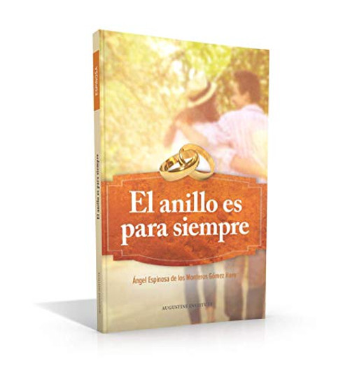 El Anillo Es Para Siempre (Spanish Edition)