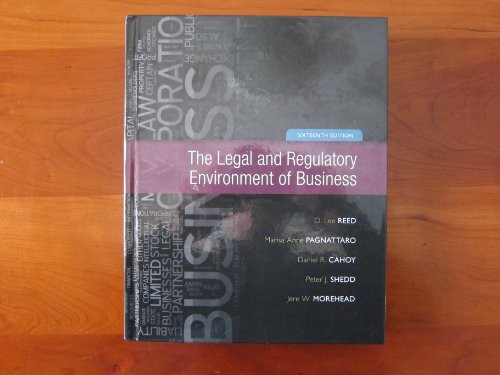 The Legal and Regulatory Environment of Business