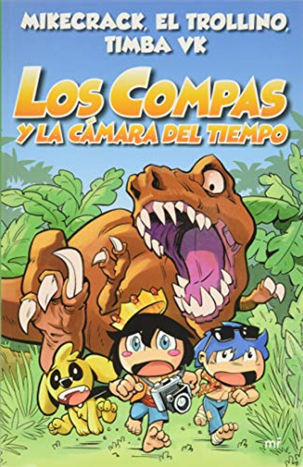 Los Compas y la cmara del tiempo (Spanish Edition)