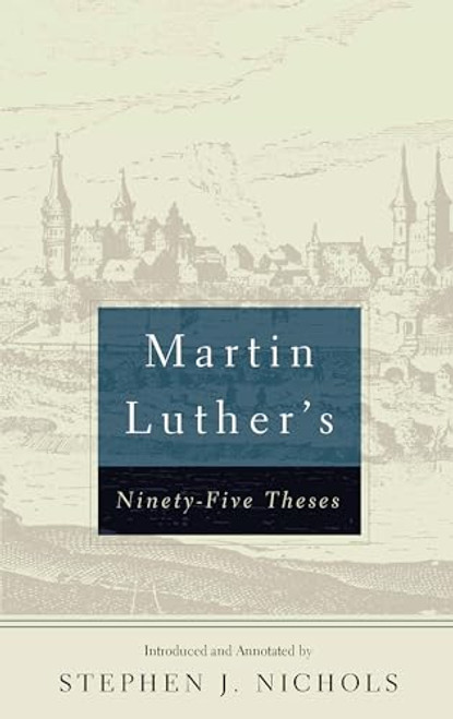 Martin Luther's Ninety-Five Theses