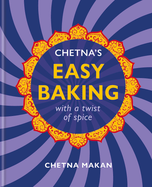 Chetnas Easy Baking: with a twist of spice