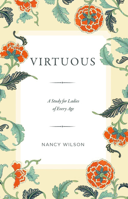 Virtuous: A Study for Ladies of Every Age