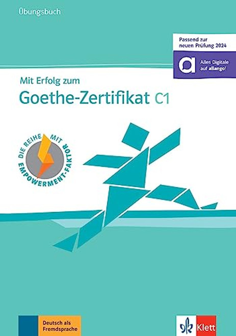 Mit Erfolg zum Goethe-Zertifikat C1 - cahier d'exercices (adapt examen 2024)