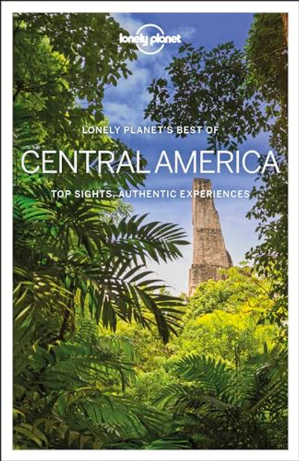 Lonely Planet Best of Central America 1 (Travel Guide)