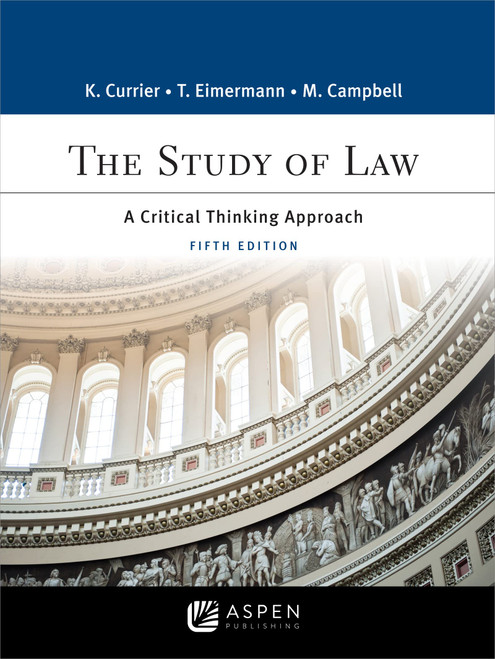 The Study of Law: A Critical Thinking Approach (Aspen College)