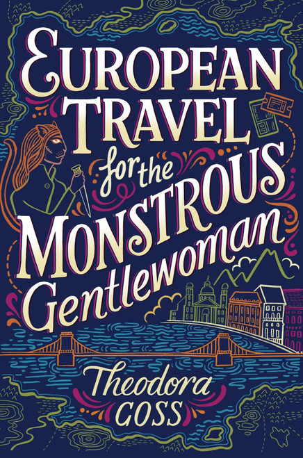 European Travel for the Monstrous Gentlewoman (Extraordinary Adventures of the Athena C)