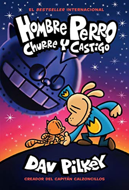 Hombre Perro: Churre y castigo (Dog Man: Grime and Punishment) (Spanish Edition)