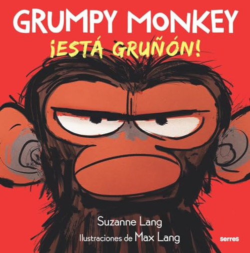 Grumpy Monkey: Est grun! / Grumpy Monkey (Spanish Edition)