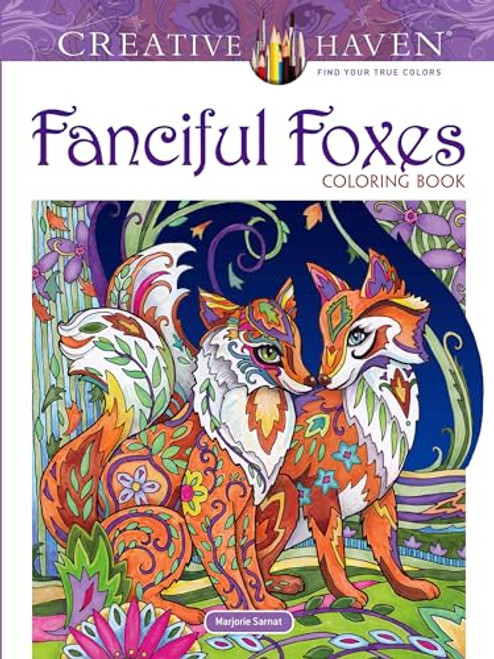Creative Haven Fanciful Foxes Coloring Book (Adult Coloring Books: Animals)