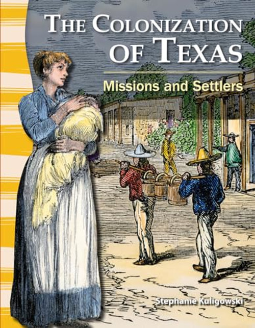 The Colonization of Texas (Social Studies Readers)