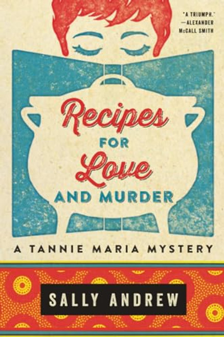 Recipes for Love and Murder: A Tannie Maria Mystery (Tannie Maria Mystery, 1)