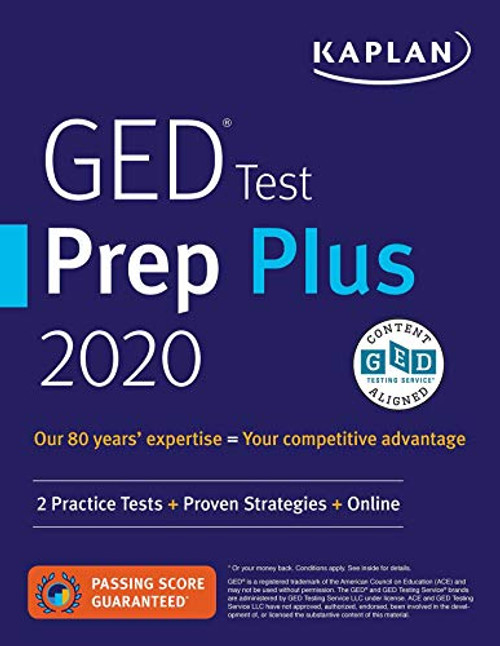 GED Test Prep Plus 2020: 2 Practice Tests + Proven Strategies + Online (Kaplan Test Prep)