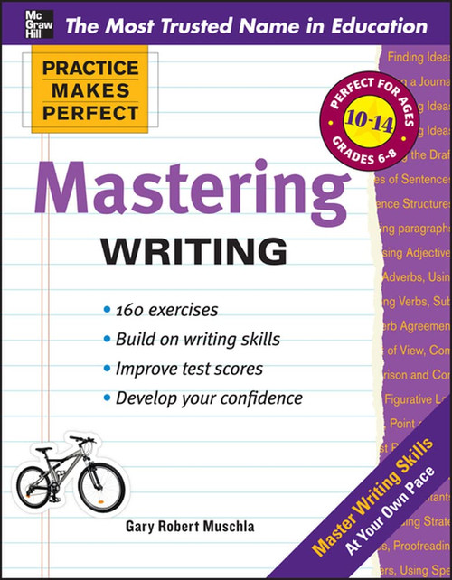 Practice Makes Perfect Mastering Writing (Practice Makes Perfect Series)