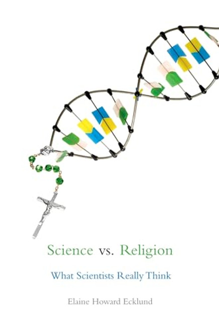 Science vs. Religion: What Scientists Really Think