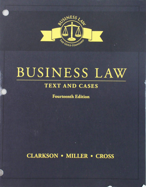Business Law: Text and Cases, Loose-Leaf Version
