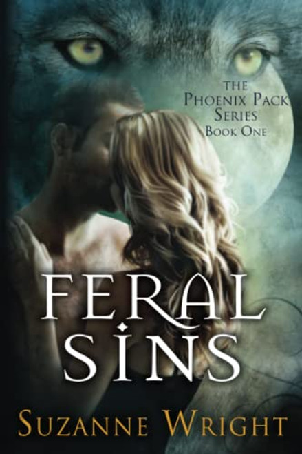 Feral Sins (The Phoenix Pack, 1)