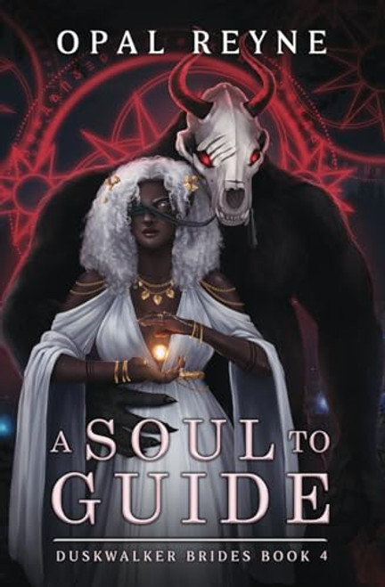 A Soul to Guide: Duskwalker Brides: Book Four