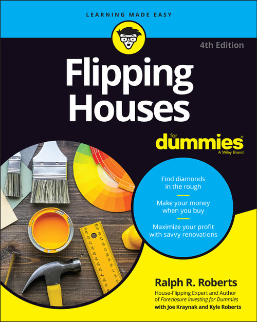 Flipping Houses For Dummies