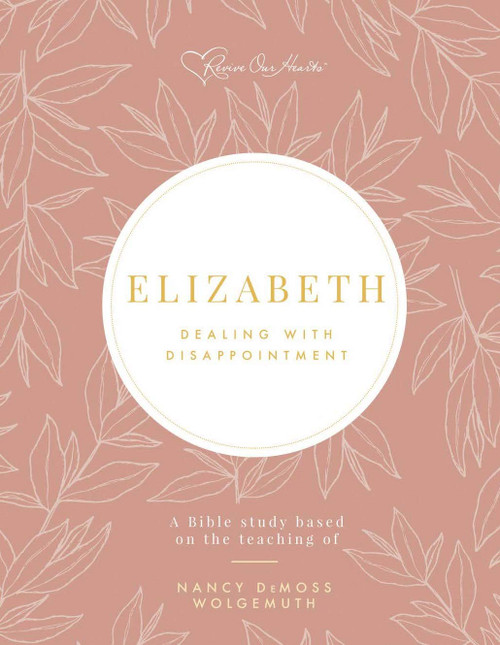 Elizabeth: Dealing with Disappointment