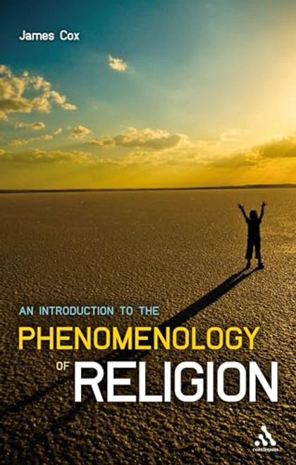 An Introduction to the Phenomenology of Religion