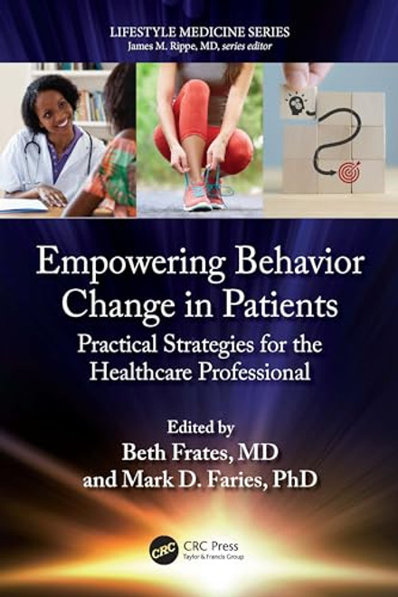 Empowering Behavior Change in Patients (Lifestyle Medicine)