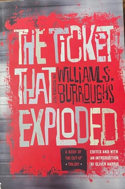 The Ticket That Exploded: The Restored Text