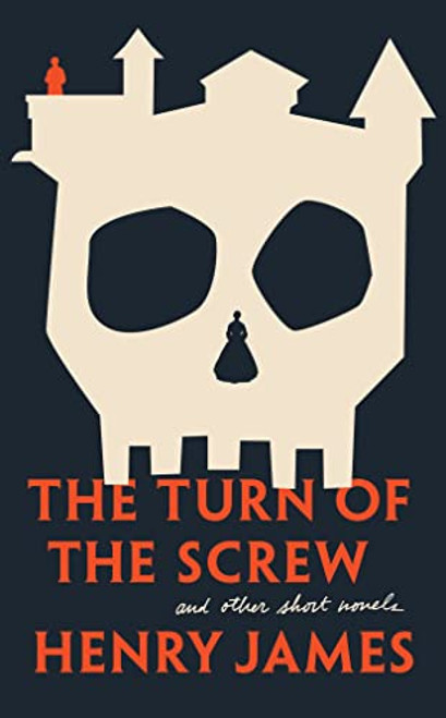 The Turn of the Screw and Other Short Novels (Signet Classics)