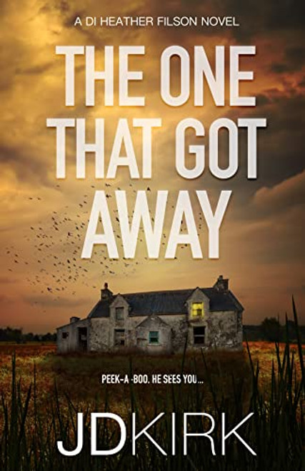 The One That Got Away: A DI Heather Filson Novel