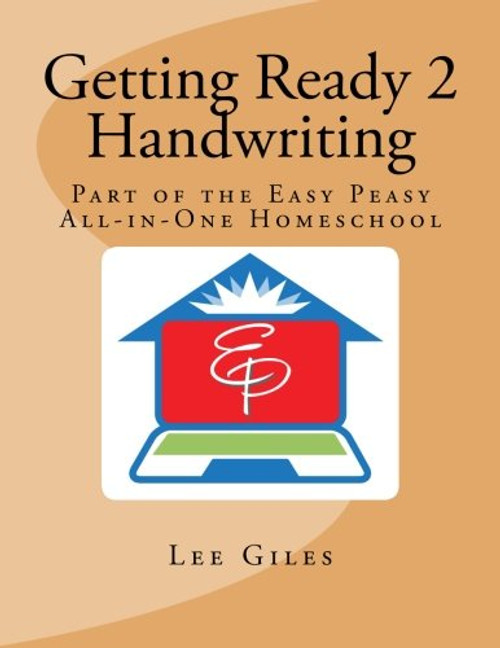 Getting Ready 2 Handwriting: Part of the Easy Peasy All-in-One Homeschool