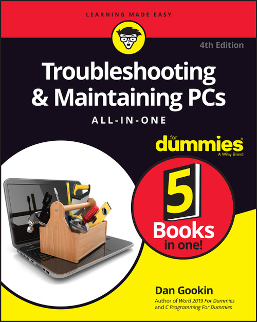 Troubleshooting & Maintaining PCs All-in-One For Dummies (For Dummies (Computer/Tech))