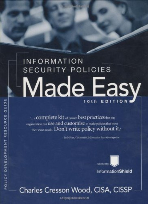 Information Security Policies Made Easy, Version 10
