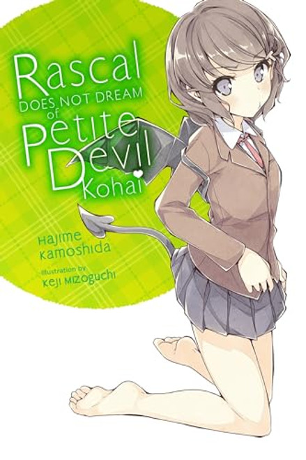 Rascal Does Not Dream of Petite Devil Kohai (light novel) (Rascal Does Not Dream (light novel), 2)