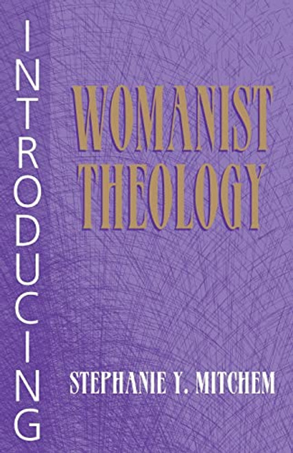 Introducing Womanist Theology