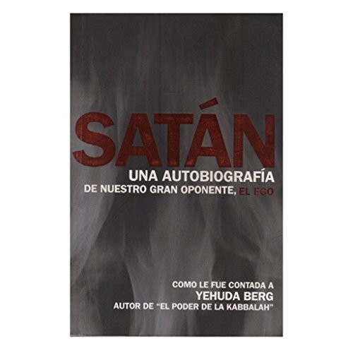 Satn: Una Autobiografa (Spanish Edition)