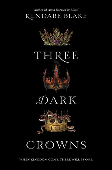 Three Dark Crowns (Three Dark Crowns, 1)