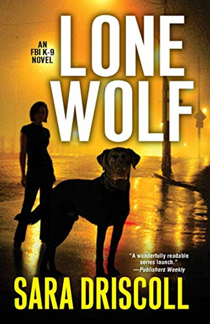 Lone Wolf (F.B.I. K-9 Novel)