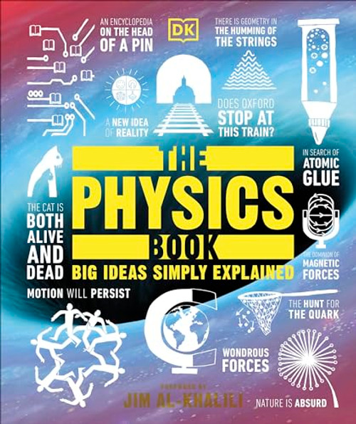 The Physics Book: Big Ideas Simply Explained (DK Big Ideas)