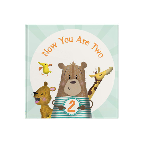 Now You Are Two: Happy Birthday Gift Book