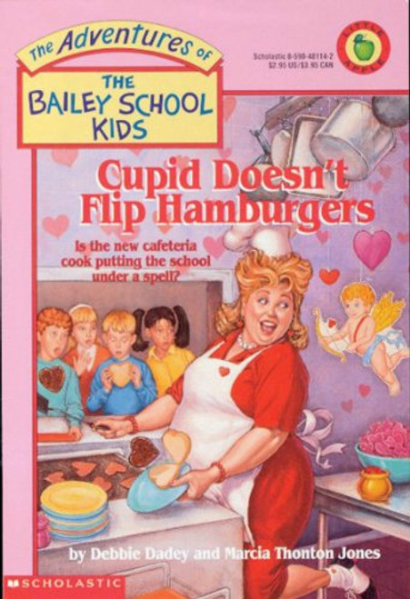 Cupid Doesn't Flip Hamburgers (The Adventures of the Bailey School Kids, #12)