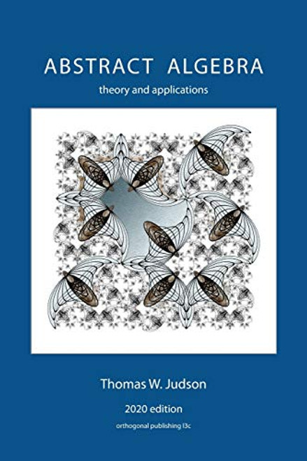Abstract Algebra: Theory and Applications (2020)
