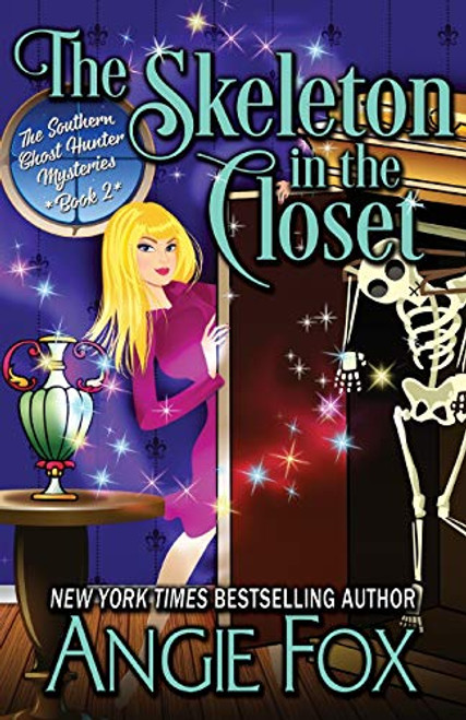 The Skeleton in the Closet (Southern Ghost Hunter Mysteries)