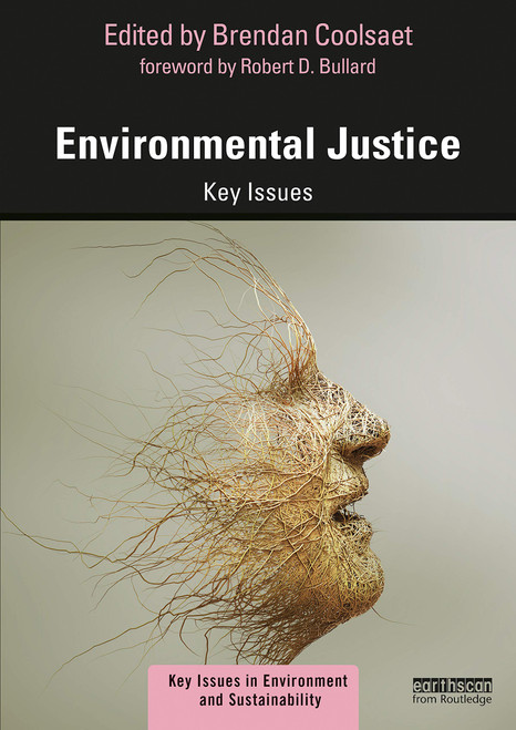 Environmental Justice (Key Issues in Environment and Sustainability)