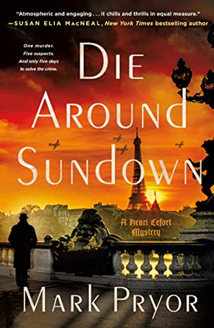 Die Around Sundown (Henri Lefort Mysteries, 1)