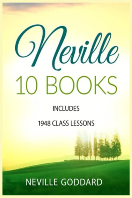 Neville Goddard 10 Books: Includes 1948 Class Lessons