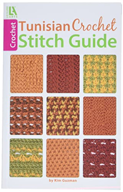 Tunisian Crochet Stitch Guide-61 Stitch Patterns Including Photo Tutorials in this Pocket Size Guide