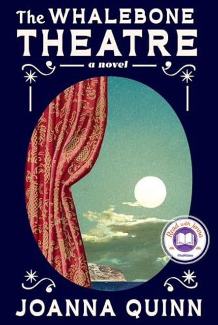 The Whalebone Theatre: A novel