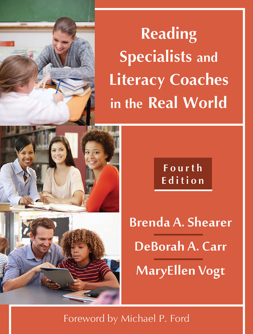 Reading Specialists and Literacy Coaches in the Real World, Fourth Edition