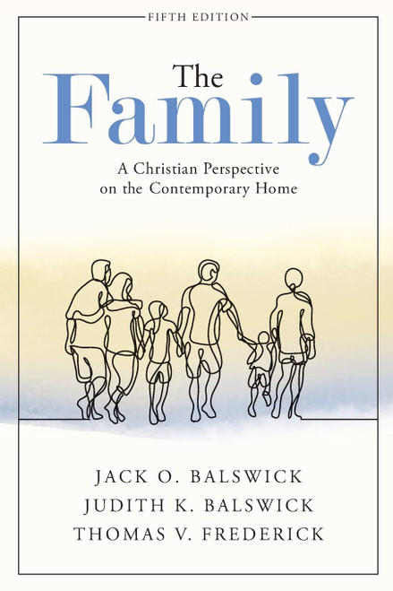 The Family: A Christian Perspective on the Contemporary Home