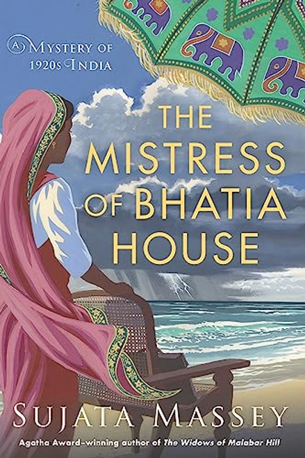 The Mistress of Bhatia House (A Perveen Mistry Novel)